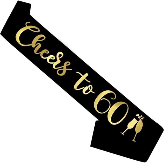 Birthday Sash Black, 'Cheers To 60' Birthday Sash for Girl Women and Men with Gold Foil Letters for Funny Party Favor Supplies 60 Black Gold
