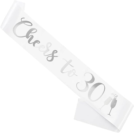 Birthday Sash White, 'Cheers To 30' Birthday Sash for Girl Women and Men with Silver Foil Letters for Funny Party Favor Supplies 30 White Silver