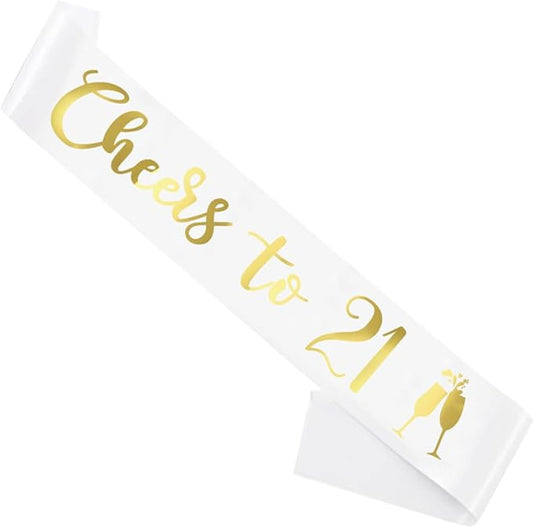 Birthday Sash White, 'Cheers To 21' Birthday Sash for Girl Women and Men with Gold Foil Letters for Funny Party Favor Supplies 21 White Gold