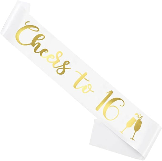 Birthday Sash White, 'Cheers To 16' Birthday Sash for Girl Women and Men with Gold Foil Letters for Funny Party Favor Supplies 16 White Gold