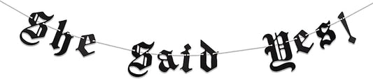 She Said Yes Gothic Wedding Banner - Goth Wedding Party Decoration, Emo Party Decor, Dark Alternative Heavy Metal Letter Garland (Gothic Said Yes)