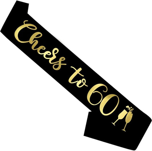 Birthday Sash Black, 'Cheers To 60' Birthday Sash for Girl Women and Men with Gold Foil Letters for Funny Party Favor Supplies 60 Black Gold