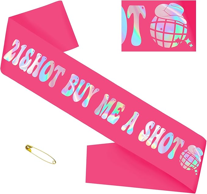 21st Birthday Sash with Iridescent Foil for Women, Hot Pink 21&Hot BUY ME A SHOT Birthday Sash for Girls, It's My 21st Bday Sashes, Finally 21 Bday Favors, Ideal Twenty One Gift