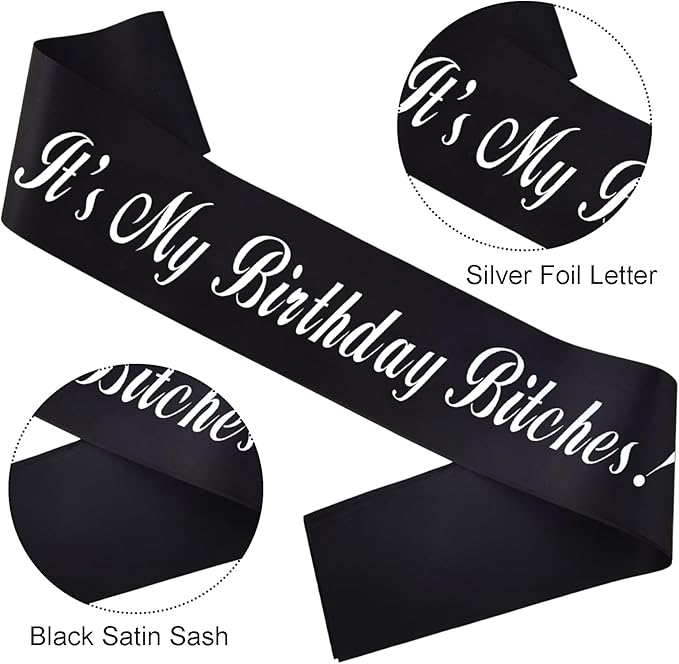 It's My Birthday Bitches!' Birthday Sash, Silver Foil Black Birthday Sash for Women 21st 30th 40th Fun B-day Party Suppiles