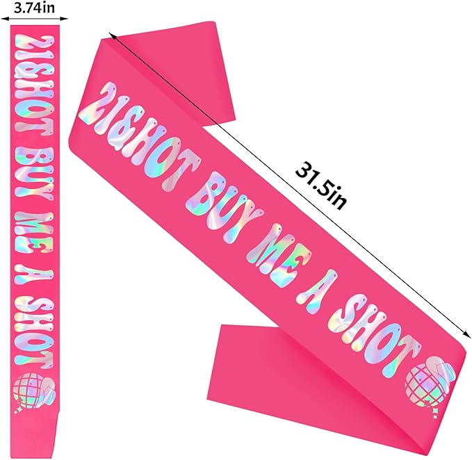 21st Birthday Sash with Iridescent Foil for Women, Hot Pink 21&Hot BUY ME A SHOT Birthday Sash for Girls, It's My 21st Bday Sashes, Finally 21 Bday Favors, Ideal Twenty One Gift