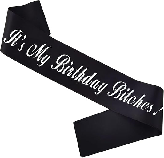 It's My Birthday Bitches!' Birthday Sash, Silver Foil Black Birthday Sash for Women 21st 30th 40th Fun B-day Party Suppiles