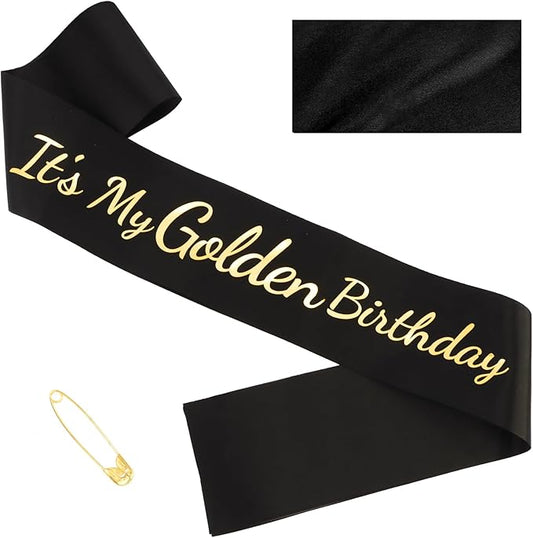 It's My Golden Birthday Sash - Black Satin with Gold Foil Golden Birthday Sash for Women Funny Party Favor Supplies Accessories Gifts for Girls