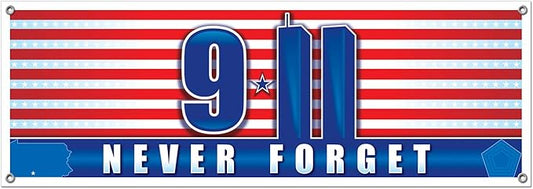 Beistle 9/11 Never Forget Sign Banner, 21” x 5’ – September 11th Support Decoration, Memorial Party Supplies for Indoors & Outdoors, Patriotic Red, White & Blue Decor