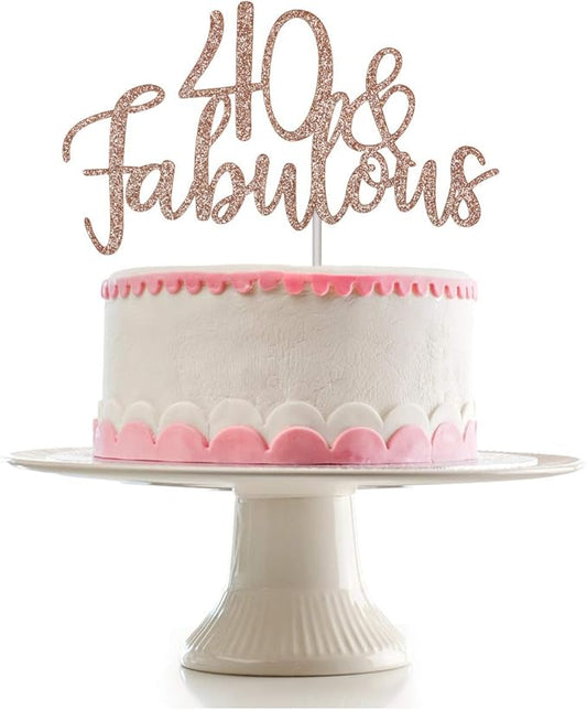 40 and Fabulous Cake Topper Rose Gold Glitter 40th Birthday Cake Topper Forty and Fabulous Birthday Cake Topper for Women
