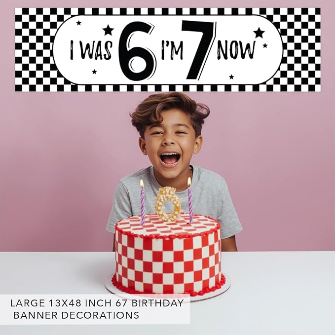 Andaz Press 13x48 Inch 6 7 Birthday Banner Decorations, I Was 6 Now I'm 7 Birthday Banner Black Checkered 67 Happy Birthday Party Banner for Boys or Girls, Home or Party Decor Backdrop Sign