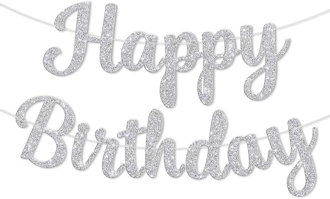 Glitter Happy Birthday Banner Sign, Reusable Birthday Party Garland Decorations, DIY Cake Day Celebration Banners Party Supplies for Women, Men, Boys, Girls (Silver)