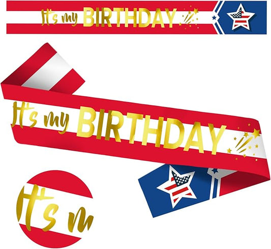 It's My Birthday Sash with Gold Foil - American Flag Birthday Sash Decorations for Girls or Boys, Women or Men, Sweet 16, 18th 21st 30th 40th or Any Happy Bday Party, USA Flag, Independence Day