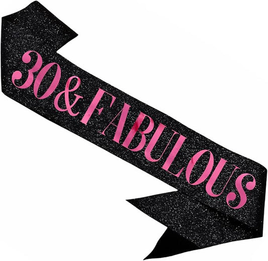 30 & Fabulous Sash, Funny 30th Birthday Sash for Women 30th Bday Party Photo Prop Favors Suppiles, Pink Foil Letter, Glitter Black