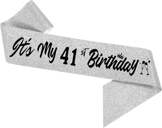 It's My 41st Birthday Sliver Sash - Sparkling Happy 41st Satin Sash for Women - 41 Years Old Birthday Party Decorations