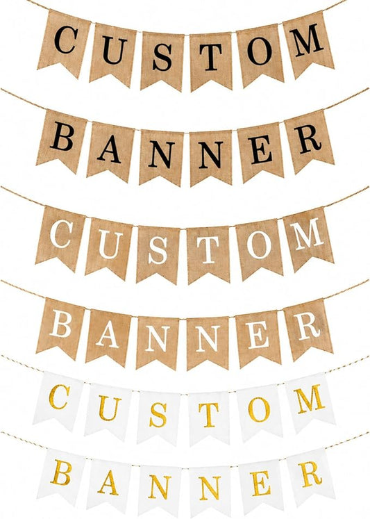 Custom Banner with Letters – Personalized Burlap or White Canvas Banner, Premium Durable Fabric, Neutral Party Decor, Choose Your Message, DIY or Pre-Strung Option, Made For You
