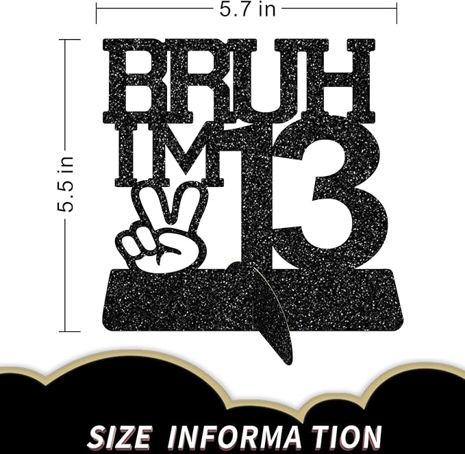 Bruh I'm 13 Black Glitter Center Pieces Decoration - Funny 13th Birthday Party Decorations for Boys, 13th Birthday Centerpiece, Teen Boy Birthday Decor, Party Supplies (Bruh I,m 13)