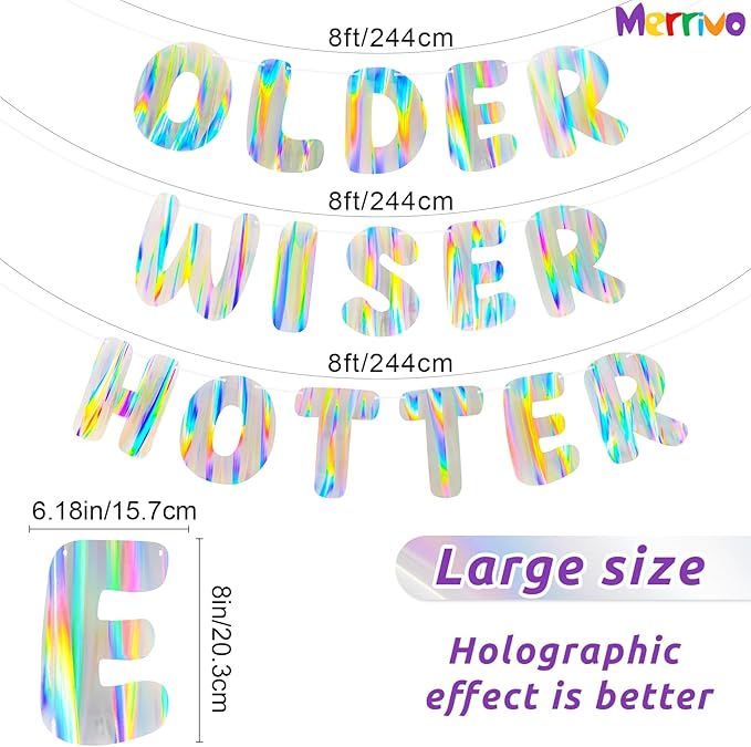 Iridescent Older Wiser Hotter Banner, Pre-Strung Funny Birthday Decorations for Women Gift, Cute Party Sign for 30th 40th 50th 60th 70th 80th Photobooth Backdrop