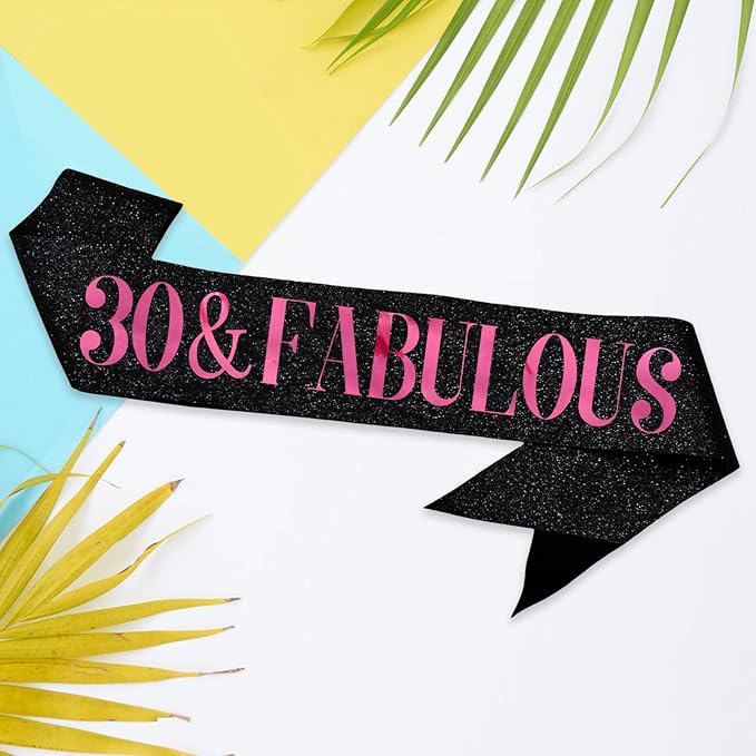 30 & Fabulous Sash, Funny 30th Birthday Sash for Women 30th Bday Party Photo Prop Favors Suppiles, Pink Foil Letter, Glitter Black