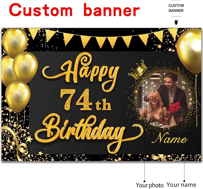 Custom Happy 74th Birthday Decorations Banner -74 Years Old Birthday Decorations Backdrop for Women Men Boys Girls - Personalization Happy 74th Birthday Party Decorations Supplies - Black and Gold