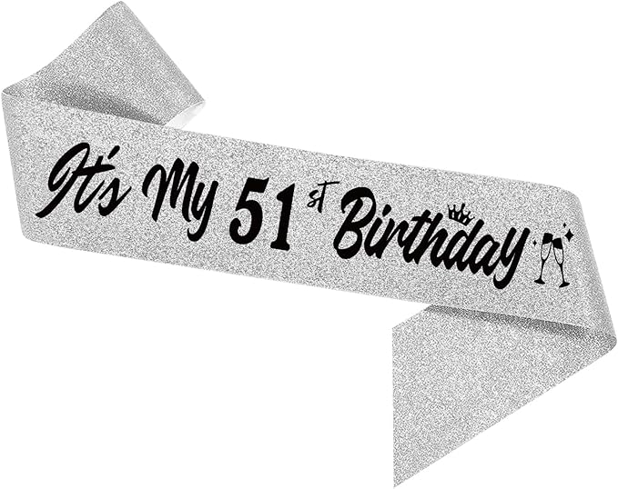 It's My 51st Birthday Sliver Sash - Sparkling Happy 51st Birthday Satin Sash for Women - Fifty One Years Old Party Decorations