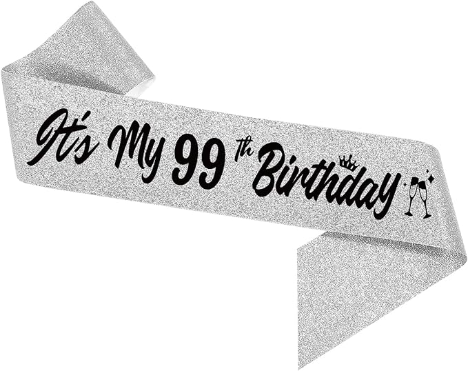 It's My 99th Birthday Sliver Sash - Sparkling Happy 99 Gift for Women - 99 Years Old Birthday Party Decorations