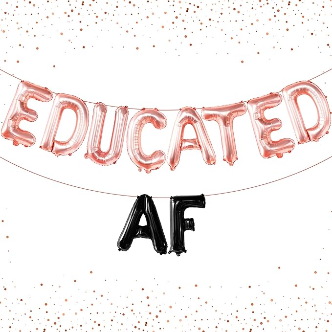 Graduation Decorations 2026 | Rose Gold Educated AF Balloons Banner - 16 Inch | Educated AF Graduation Balloons for 2026 Graduation Party Decorations | Educated Graduations Banner, KatchOn