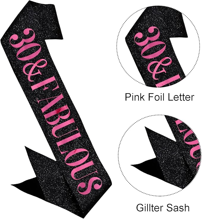 30 & Fabulous Sash, Funny 30th Birthday Sash for Women 30th Bday Party Photo Prop Favors Suppiles, Pink Foil Letter, Glitter Black