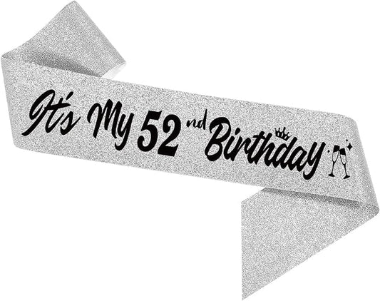 It's My 52nd Birthday Sliver Sash - Sparkling Happy 52nd Satin Sash for Women - 52 Years Old Birthday Party Decorations