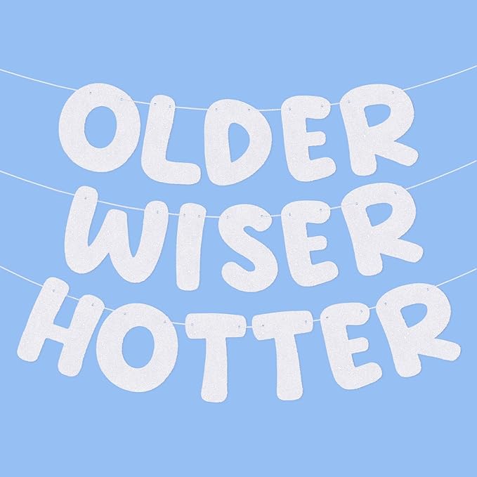 Fulmoon Set of 3 Pre Strung Older Wiser Hotter Glitter Banner Funny Birthday Banner for Women 30th 40th 50th 60th 70th 80th Birthday Party Decorations Sign Gift(White)