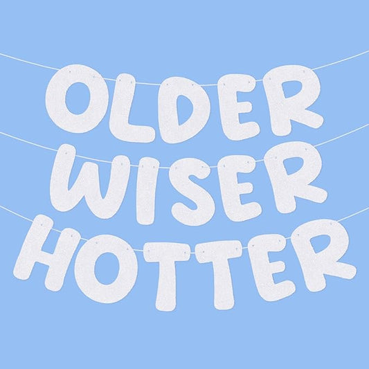 Fulmoon Set of 3 Pre Strung Older Wiser Hotter Glitter Banner Funny Birthday Banner for Women 30th 40th 50th 60th 70th 80th Birthday Party Decorations Sign Gift(White)