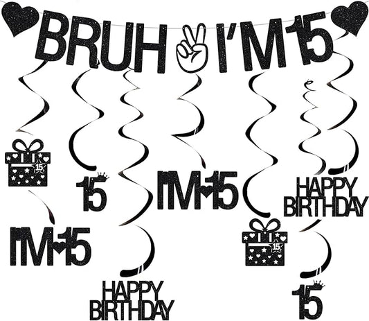 15th Birthday Decorations for Girls and Boys, Black Glitter Bruh I'M 15 Banner, Hanging Swirls Decoration for 15 Year Old Birthday Party Supplies