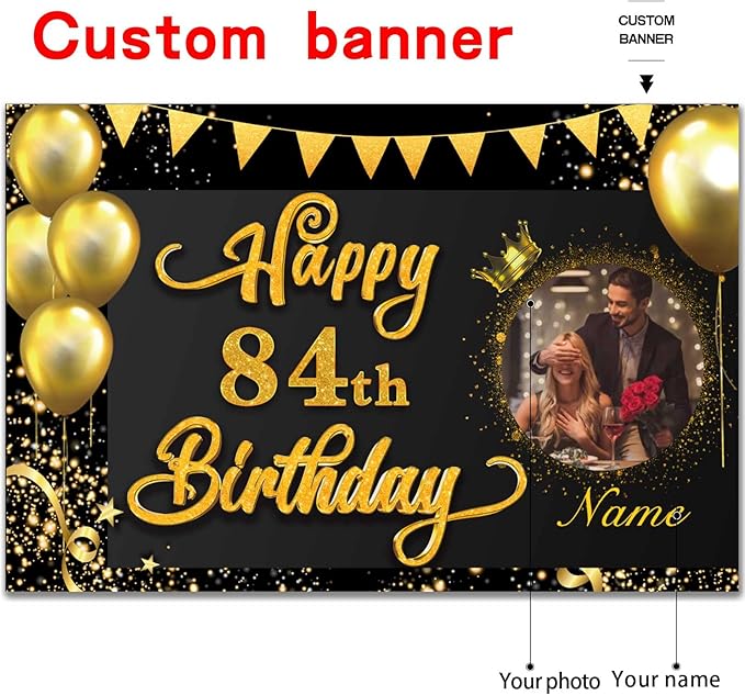 Custom Happy 84th Birthday Decorations Banner -84 Years Old Birthday Decorations Backdrop for Women Men Boys Girls - Personalization Happy 84th Birthday Party Decorations Supplies - Black and Gold