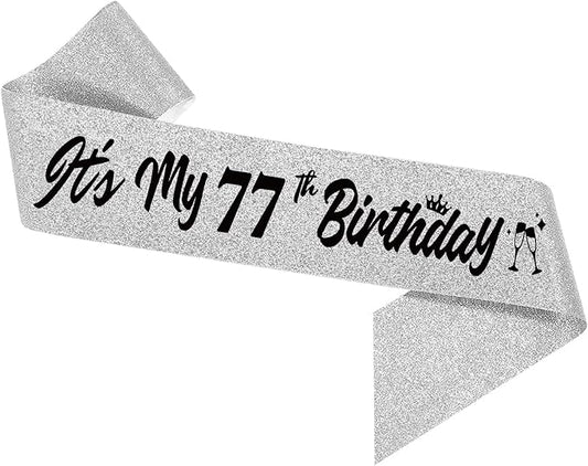 It's My 77th Birthday Sliver Sash - Sparkling Happy 77th Birthday Satin Sash for Women - 77 Years Old Party Decorations