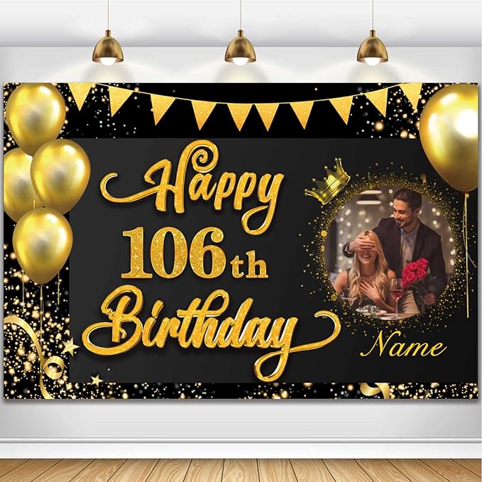 Custom Happy 106th Birthday Decorations Banner -106 Years Old Birthday Decorations Backdrop for Women Men Boys Girls - Personalization Happy 106th Birthday Party Decorations Supplies - Black and Gold