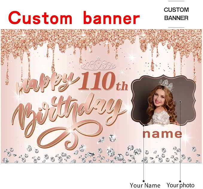 Customizable Rose Gold Happy 110th Birthday Decoration Banner - Personalized with Name and Photo