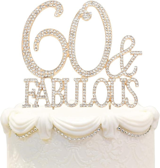 60 & Fabulous Cake Topper 60 Years Birthday Or 60th Wedding Anniversary Gold Crystal Rhinestone Party Decoration