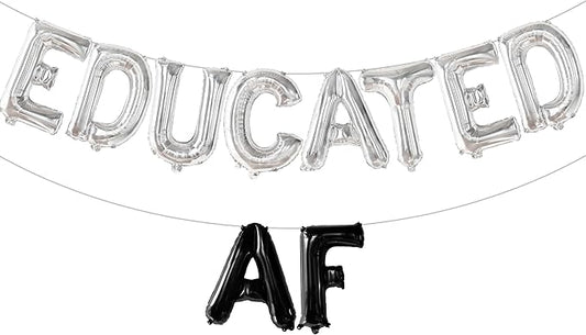 KatchOn, Silver Black Educated AF Balloons Banner - 16 Inch | Educated AF Grad Balloon for 2026 Graduation Decorations | Silver Black Graduations Balloon for Graduation Decorations 2026
