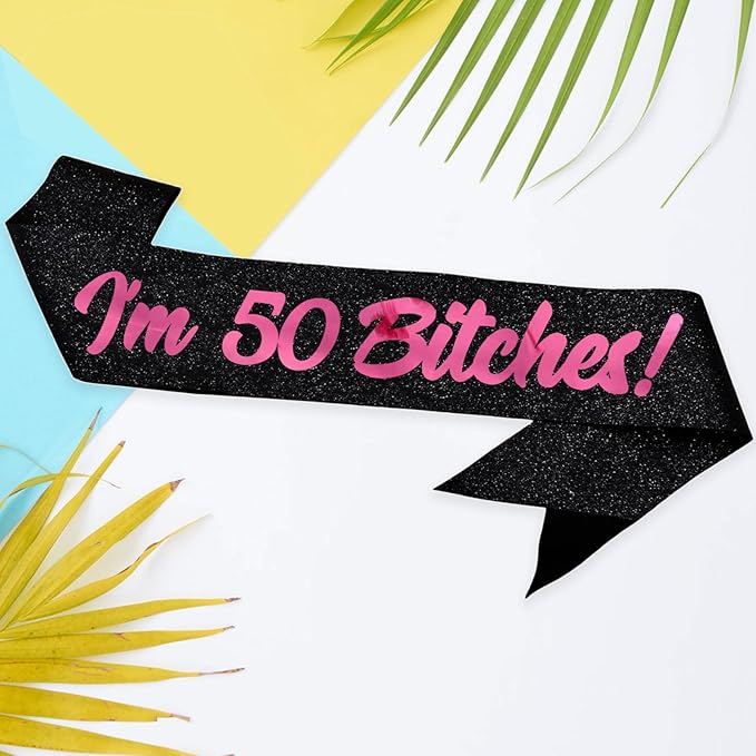 Birthday Sash, I'm 50 Bitches Pink Foil Letter Glitter Black 50th Birthday Sash for Women 50th Funny Bday Gifts Party Favors Photo Prop