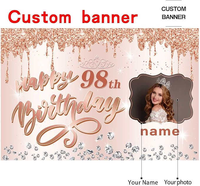 Customizable Rose Gold Happy 98th Birthday Decoration Banner - Personalized with Name and Photo