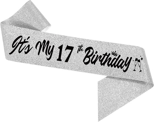 It's 17th My Birthday Sliver Sash - Sparkling Happy 17th Birthday Satin Sash for Girl - 17 Years Old Party Decorations