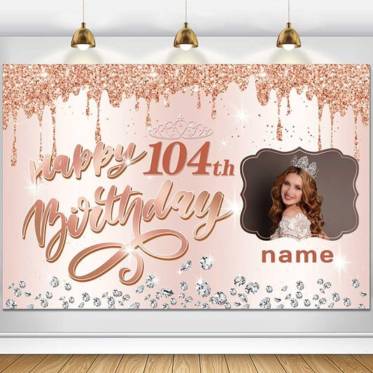 Customizable Rose Gold Happy 104th Birthday Decoration Banner - Personalized with Name and Photo