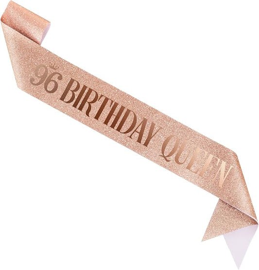 96 Birthday Queen 96th Birthday Sash for Women, Rose Gold Glitter Sash with Foil
