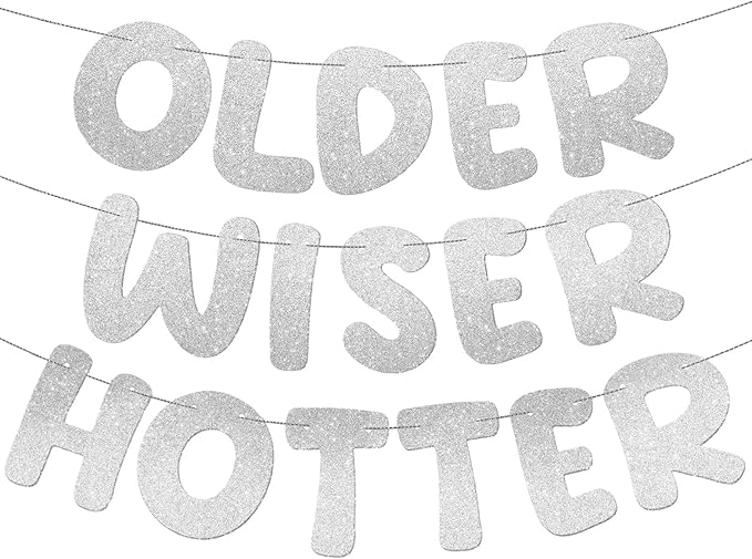 Fulmoon Set of 3 Pre Strung Older Wiser Hotter Glitter Banner Funny Birthday Banner for Women 30th 40th 50th 60th 70th 80th Birthday Party Decorations Sign Gift(Silver)