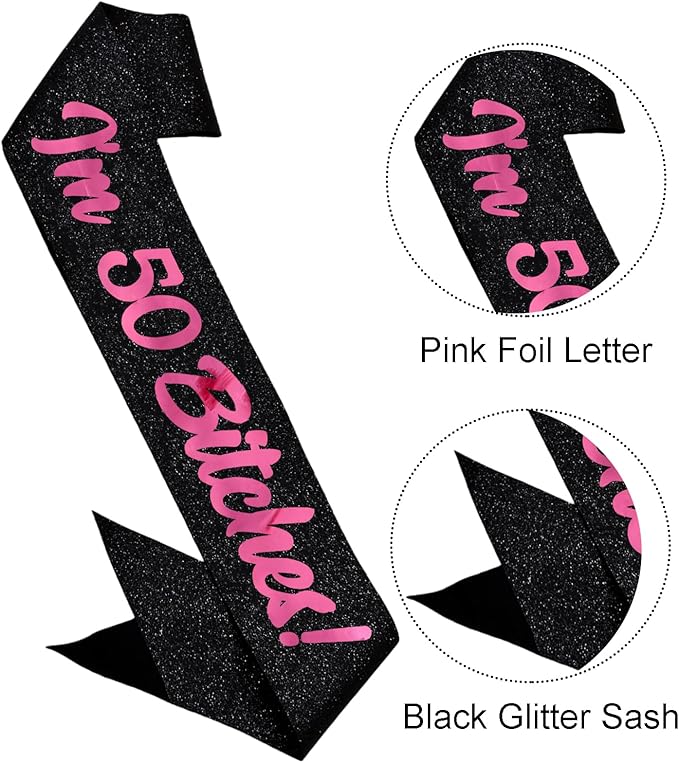 Birthday Sash, I'm 50 Bitches Pink Foil Letter Glitter Black 50th Birthday Sash for Women 50th Funny Bday Gifts Party Favors Photo Prop