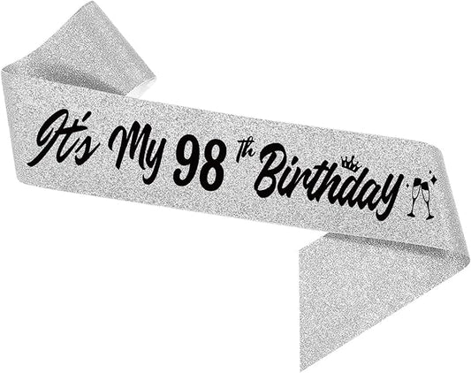 It's My 98th Birthday Sliver Sash - Sparkling Happy 98th Birthday Satin Sash for Women - 98 Years Old Party Decorations
