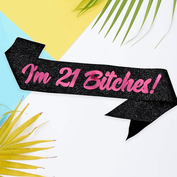 Birthday Sash, I'm 21 Bitches Pink Foil Letter Glitter Black 21st Birthday Sash for Girl 21st Funny Bday Gifts Party Favors Photo Prop