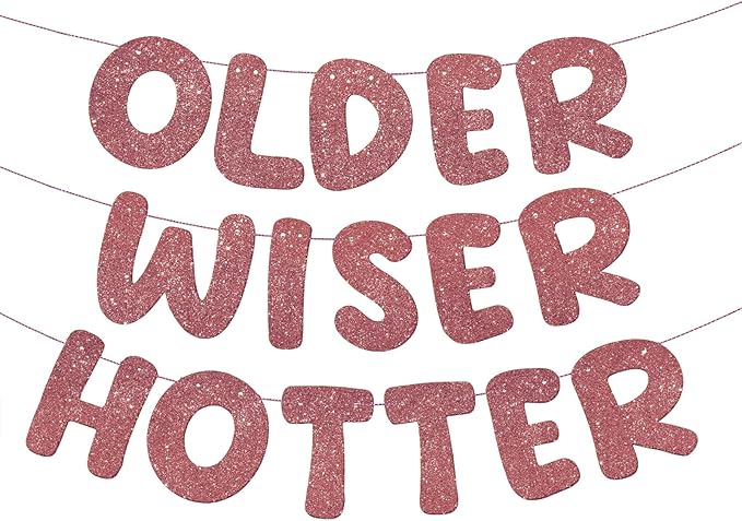 Fulmoon Set of 3 Pre Strung Older Wiser Hotter Glitter Banner Funny Birthday Banner for Women 30th 40th 50th 60th 70th 80th Birthday Party Decorations Sign Gift(Deep Rose Gold)
