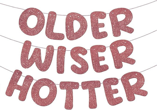 Fulmoon Set of 3 Pre Strung Older Wiser Hotter Glitter Banner Funny Birthday Banner for Women 30th 40th 50th 60th 70th 80th Birthday Party Decorations Sign Gift(Deep Rose Gold)