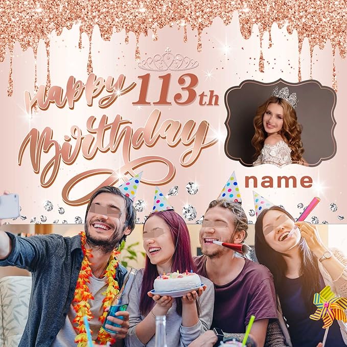 Customizable Rose Gold Happy 113th Birthday Decoration Banner - Personalized with Name and Photo