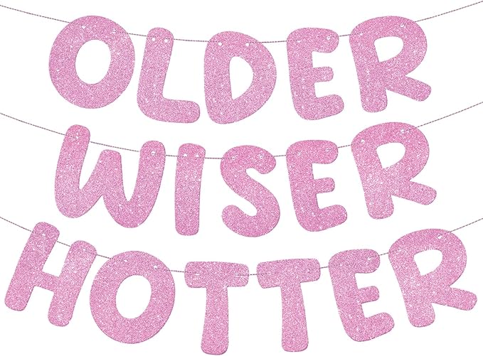 Fulmoon Set of 3 Pre Strung Older Wiser Hotter Glitter Banner Funny Birthday Banner for Women 30th 40th 50th 60th 70th 80th Birthday Party Decorations Sign Gift(Pink)